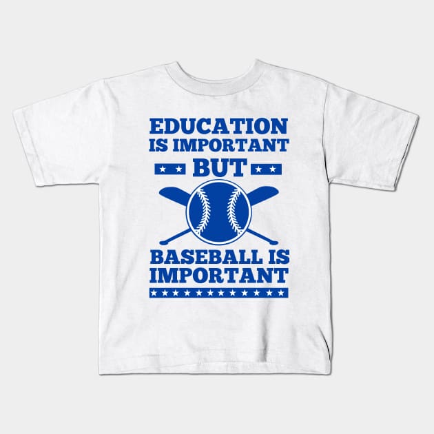 education is important but baseball is important shirts Kids T-Shirt by Captainstore